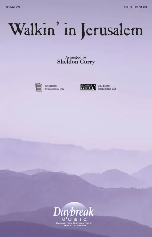 Traditional Walkin‘ in Jerusalem (Arr. Sheldon Curry) Gemischter Chor mit Begleitung