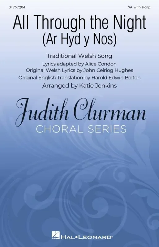Traditional Welsh Song All Through the Night (Ar Hyd y Nos) (Arr. Katie Jenkins) Frauenchor mit Begleitung
