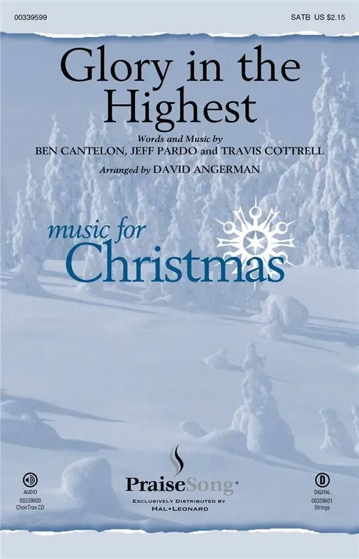 Travis Cottrell Glory in the Highest (Arr. David Angerman) Gemischter Chor mit Begleitung