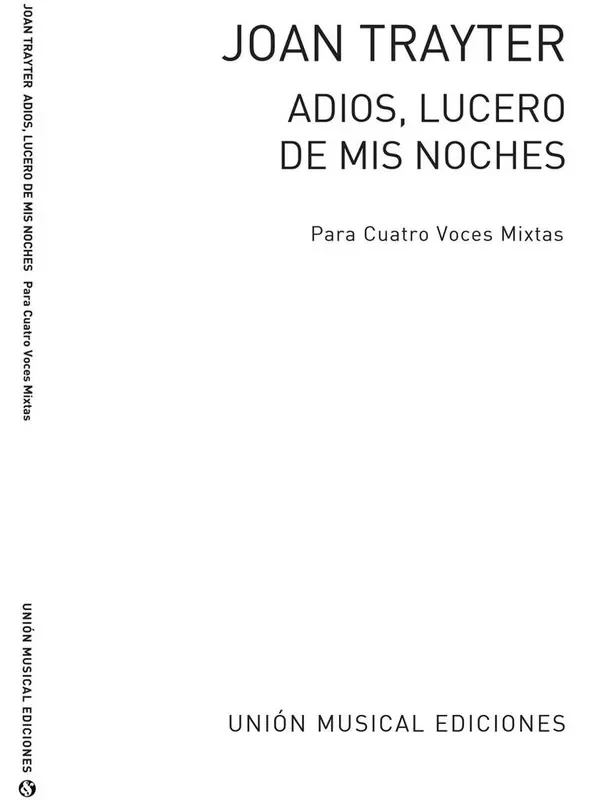 Trayter Adios Lucero De Mis Noches Gemischter Chor mit Begleitung