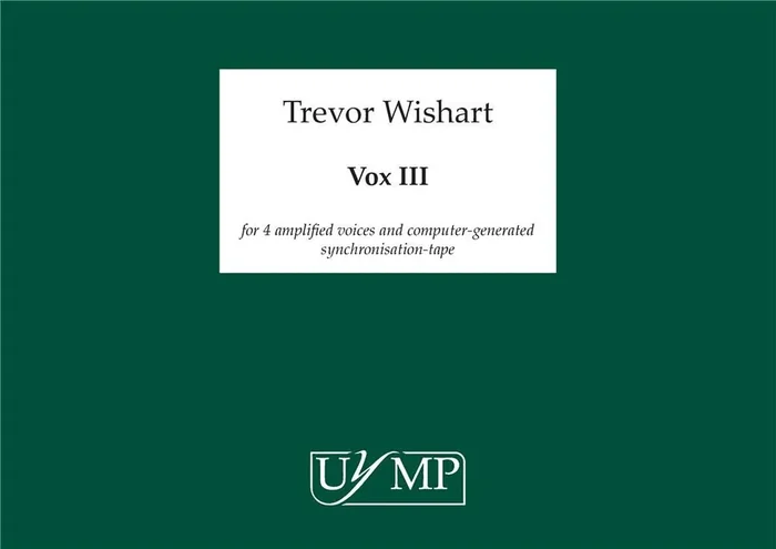 Trevor Wishart Vox 3 Gemischter Chor mit Begleitung