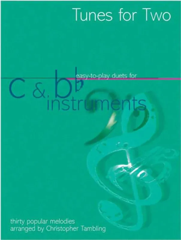 Tunes for Two – C and B Flat Instruments Bläserensemble