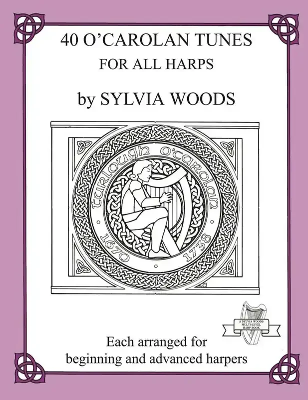 Turlough O‘Carolan 40 O‘Carolan Tunes for All Harps (Arr. Sylvia Woods) Harfe Solo