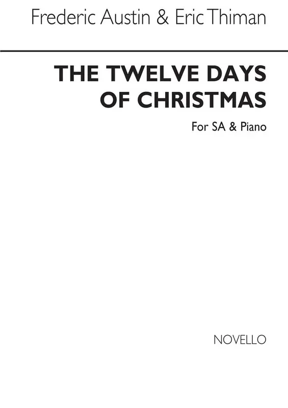 Twelve Days Of Christmas for SA with Piano (Arr. Eric Thiman) Gesang mit Klavier
