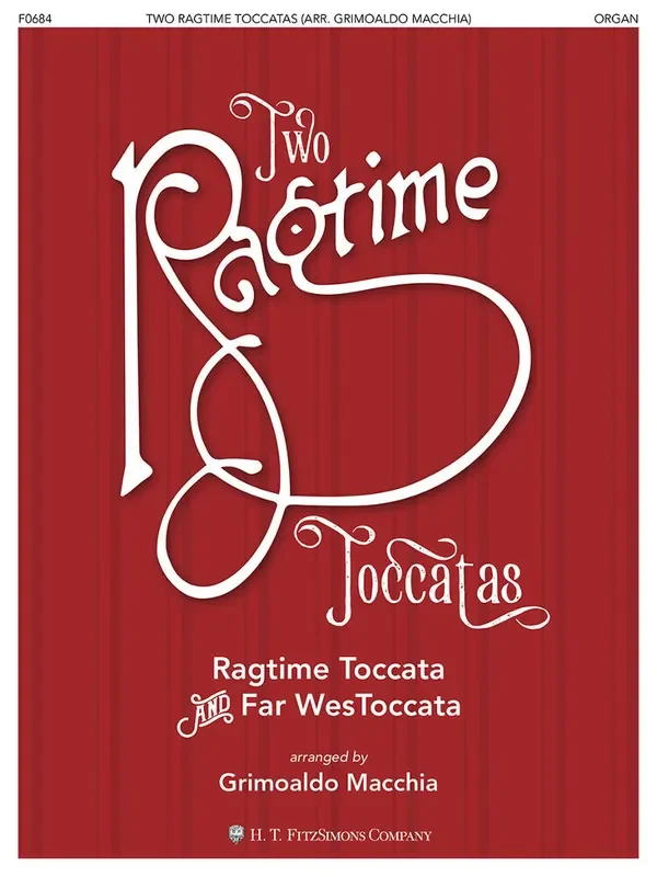 Two Ragtime Toccatas (Arr. Grimoaldo Macchia) Orgel