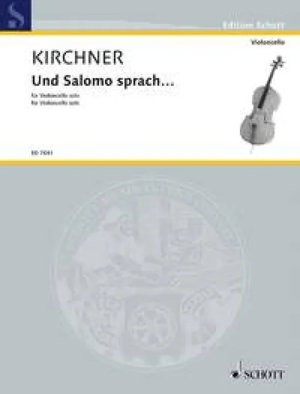V.D. Kirchner Und Salomo Sprach Cello Solo