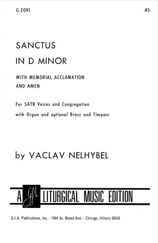 Vaclav Nelhybel Sanctus in D Min. Memorial Acclamation and Amen Gemischter Chor mit Begleitung