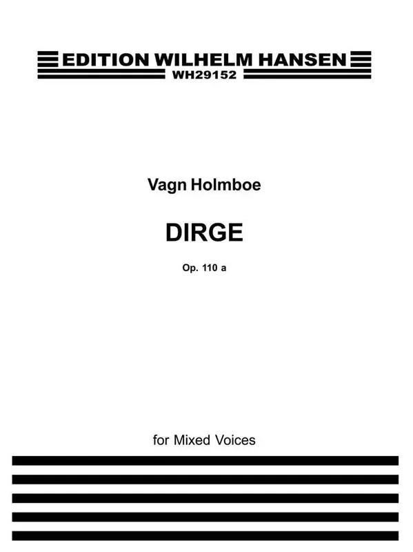 Vagn Holmboe A Lyke-Wake Dirge – A Border Ballad Op. 110a Gemischter Chor mit Begleitung