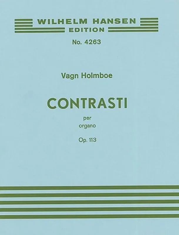 Vagn Holmboe Contrast Per Organo Op. 188 Orgel