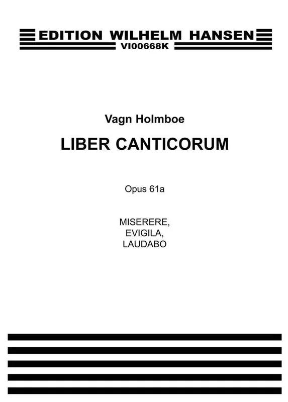 Vagn Holmboe Miserere – Evigila – Laudabo Op. 61a Gemischter Chor A cappella