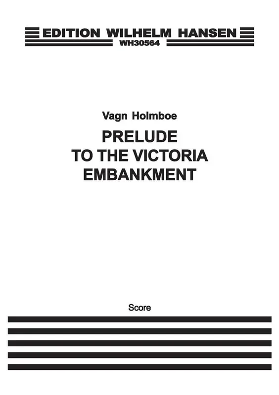 Vagn Holmboe Prelude To Victoria Embankment Kammerensemble