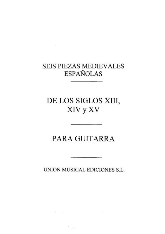 Varios Seis Piezas Medievales Espanolas Gitarre Solo