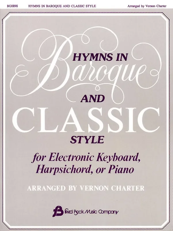 Vernon Charter Hymns in Baroque and Classic Style – Piano Klavier Solo