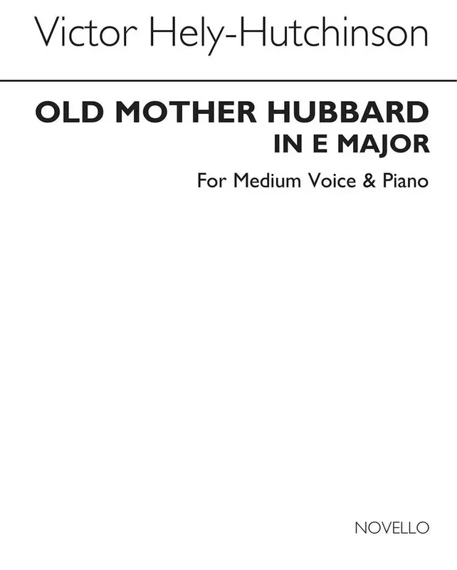 Victor Hely-Hutchinson Old Mother Hubbard Gesang mit Klavier