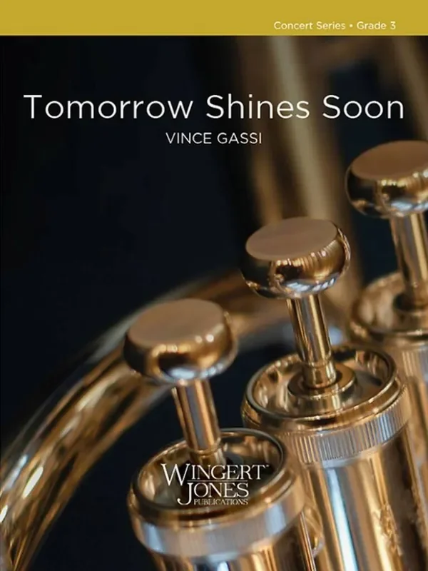 Vince Gassi Tomorrow Shines Soon Blasorchester