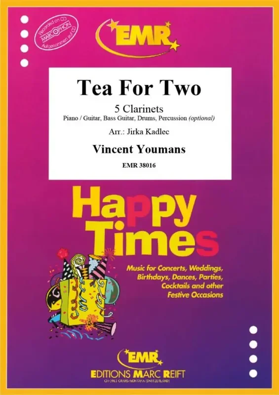 Vincent Youmans Tea For Two (Arr. Jirka Kadlec) Klarinette Ensemble