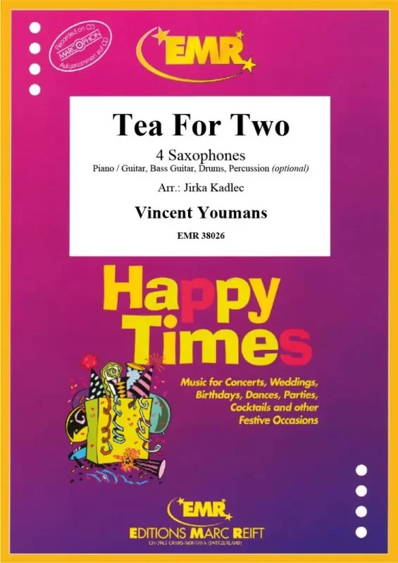 Vincent Youmans Tea For Two (Arr. Jirka Kadlec) Saxophon Ensemble