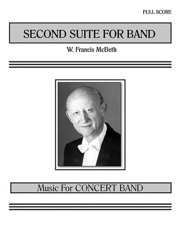 W. Francis McBeth Second Suite for Band Blasorchester