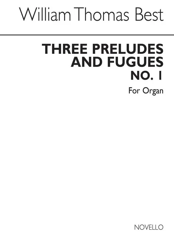W.T. Best Prelude And Fugues No.1 In A Minor Orgel