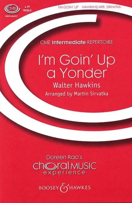 Walter Hawkins I‘m Goin‘ Up A Yonder (Arr. Martin Sirvatka) Frauenchor mit Klavier/Orgel