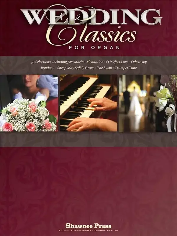Wedding Classics For Organ Orgel
