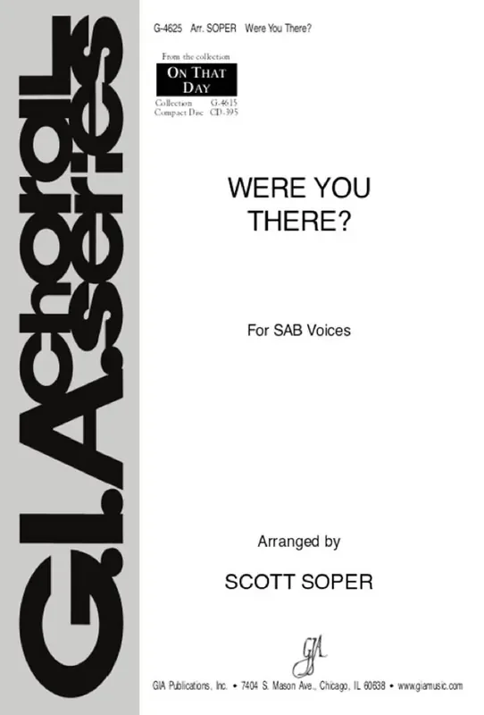Were You There? (Arr. Scott Soper) Gemischter Chor mit Begleitung