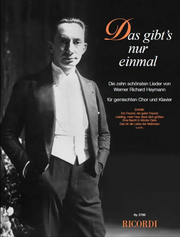 Werner Richard Heymann Das gibt‘s nur einmal Gemischter Chor mit Klavier/Orgel