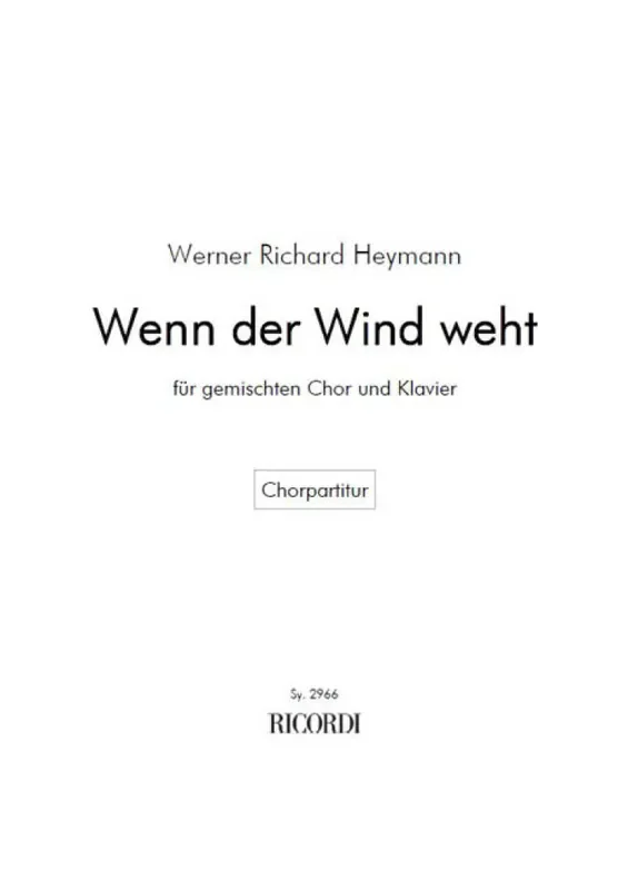 Werner Richard Heymann Wenn der Wind weht (Arr. Otto Ruthenberg) Gemischter Chor mit Klavier/Orgel