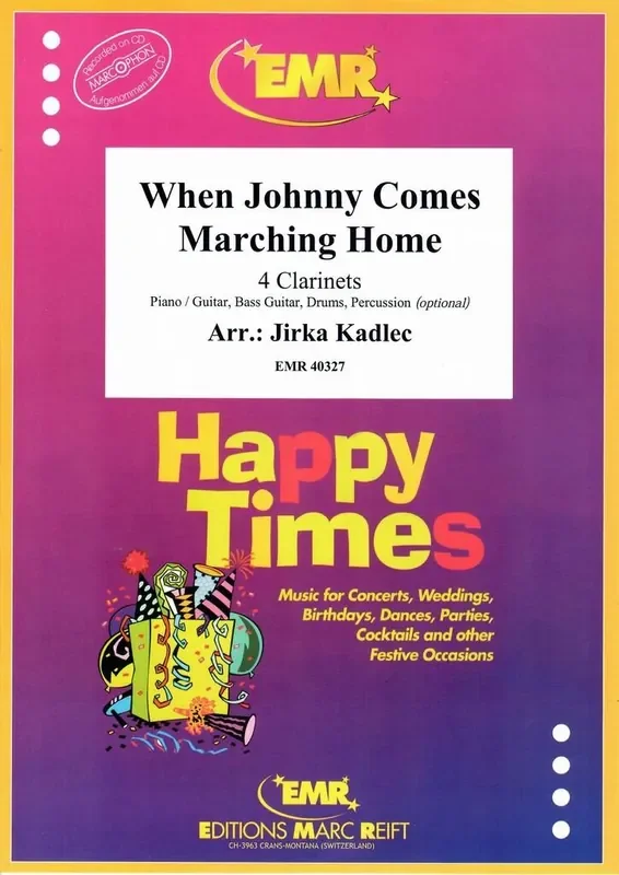When Johnny Comes Marching Home (Arr. Jirka Kadlec) Klarinette Ensemble