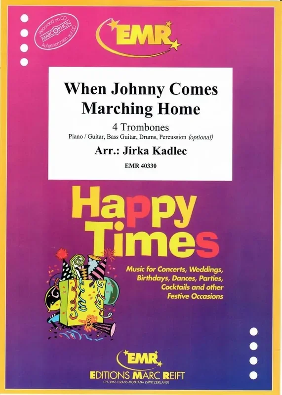 When Johnny Comes Marching Home (Arr. Jirka Kadlec) Posaune Ensemble