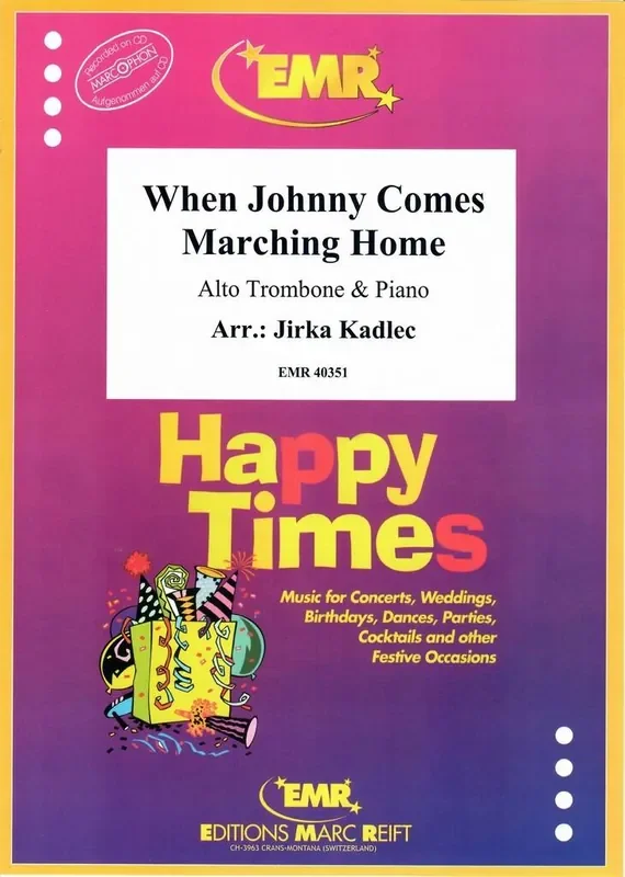 When Johnny Comes Marching Home (Arr. Jirka Kadlec) Posaune mit Begleitung
