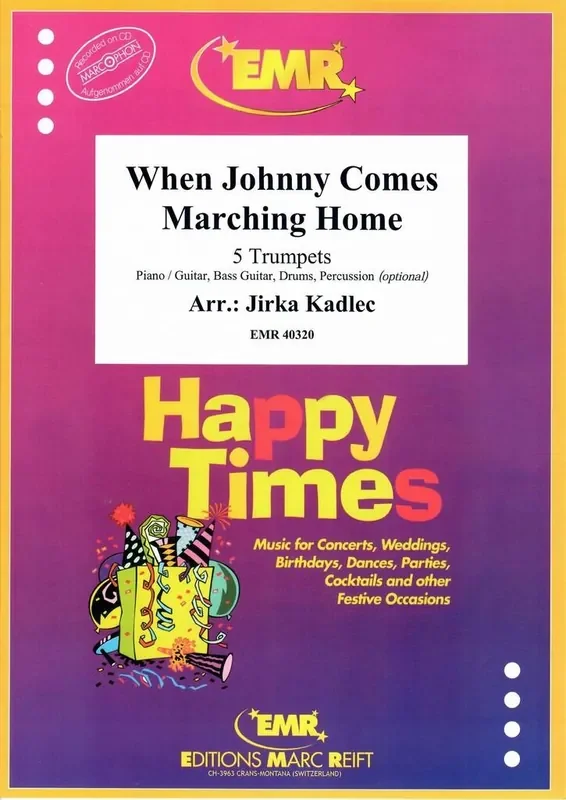 When Johnny Comes Marching Home (Arr. Jirka Kadlec) Trompete Ensemble