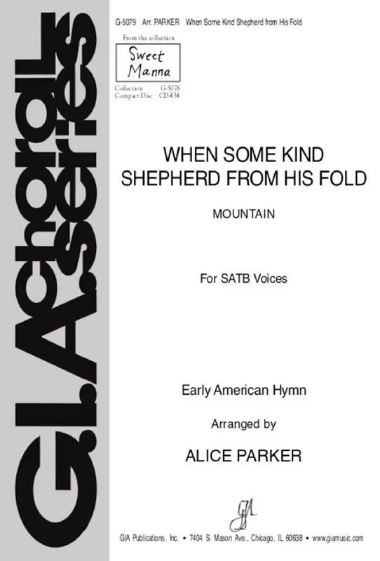 When Some Kind Shepherd from His Fold (Arr. Alice Parker) Gemischter Chor mit Klavier/Orgel