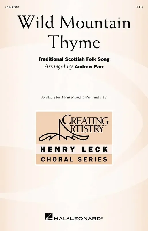 Wild Mountain Thyme (Arr. Andrew Parr) Männerchor mit Begleitung
