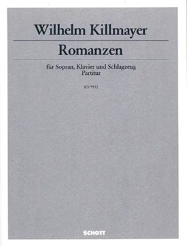 Wilhelm Killmayer Romanzen Gesang mit sonstiger Begleitung
