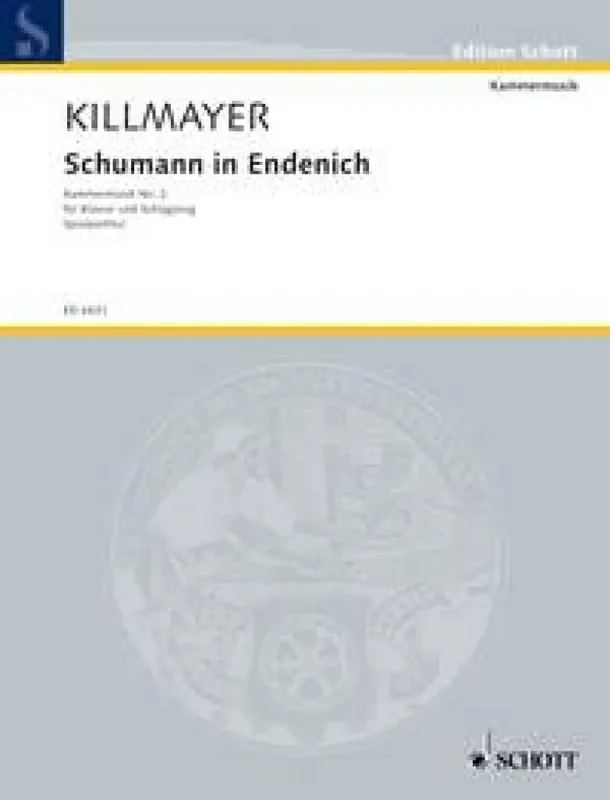 Wilhelm Killmayer Schumann in Endenich Kammerensemble