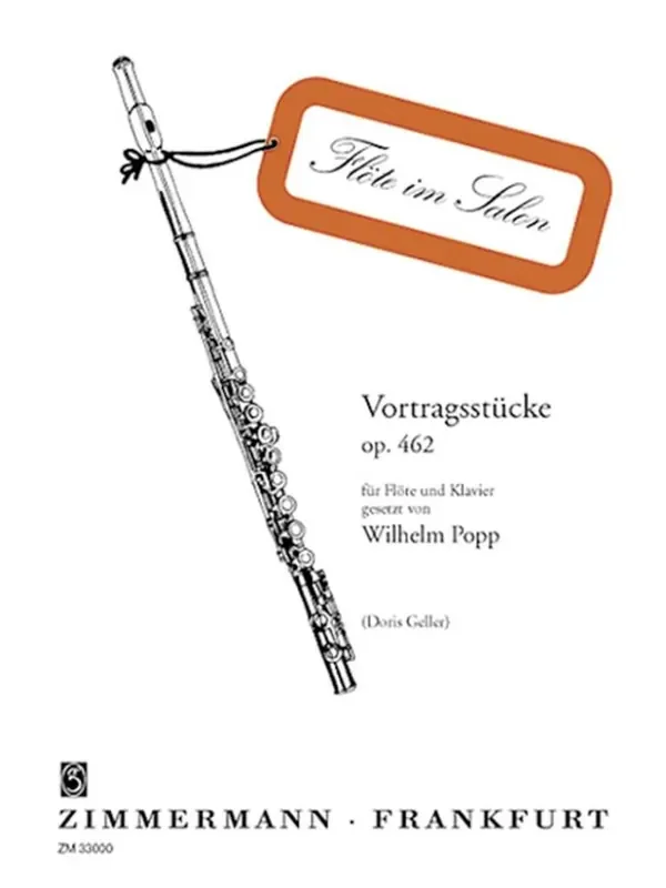 Wilhelm Popp Vortragsstucke(3) Op.462 (Arr. Doris Geller) Flöte mit Begleitung