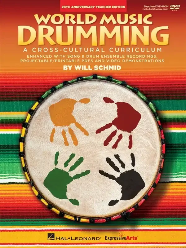 Will Schmid World Music Drumming (20th Anniversary Edition) Schlagzeug