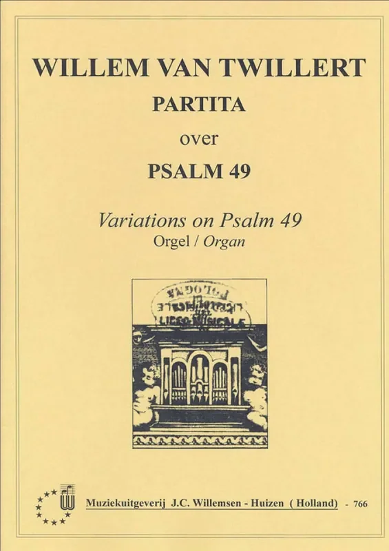 Willem van Twillert Partita Over Psalm 49 Orgel
