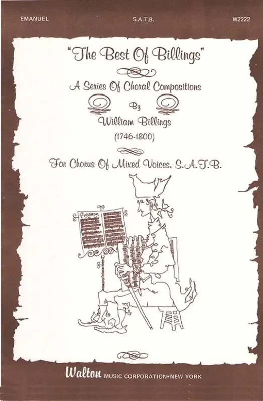 William Billings Emanuel (Arr. Jonathan Elkus) Gemischter Chor A cappella