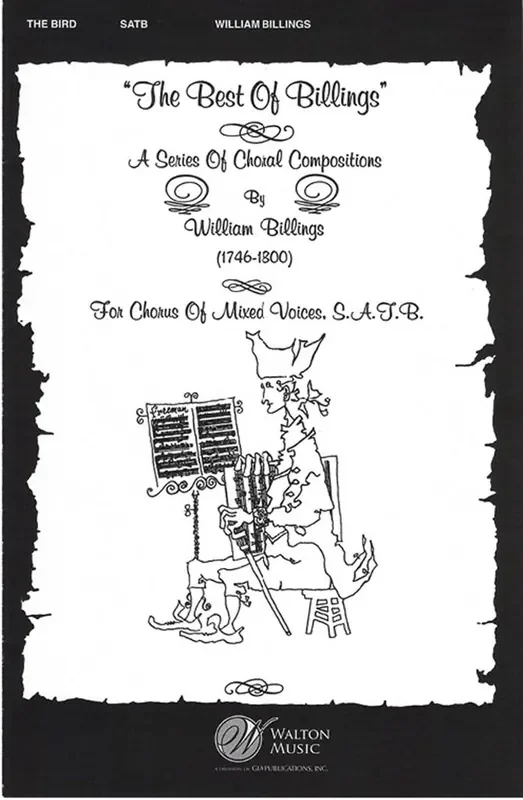 William Billings The Bird (Arr. Richard C. Pisano) Gemischter Chor A cappella