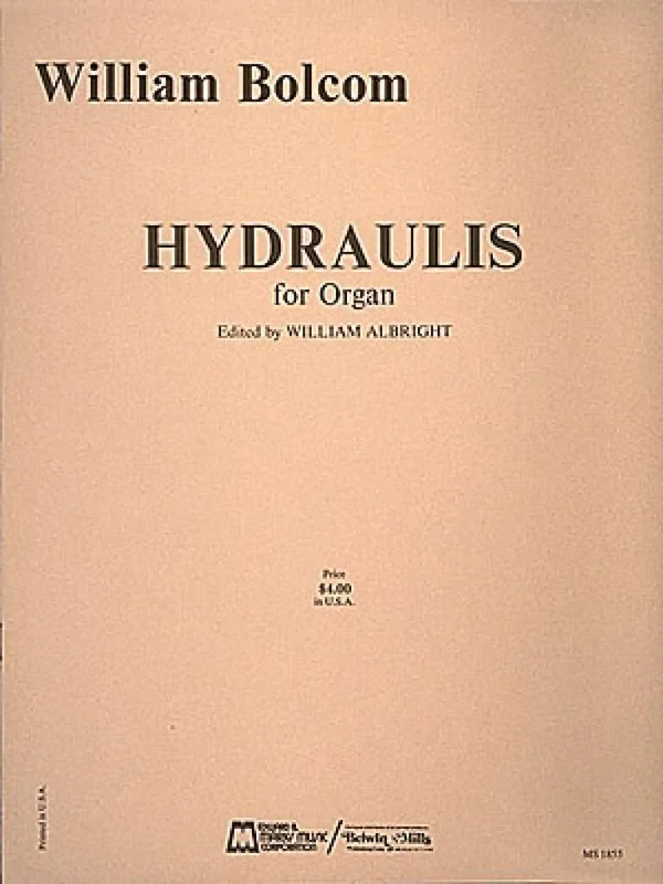 William Bolcom Hydraulis Orgel