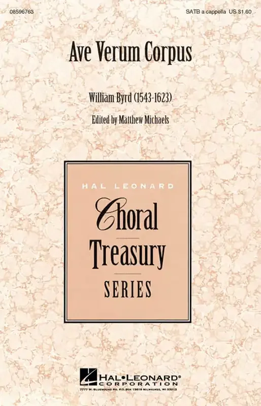 William Byrd Ave Verum Corpus (Arr. Matthew Michaels) Gemischter Chor A cappella