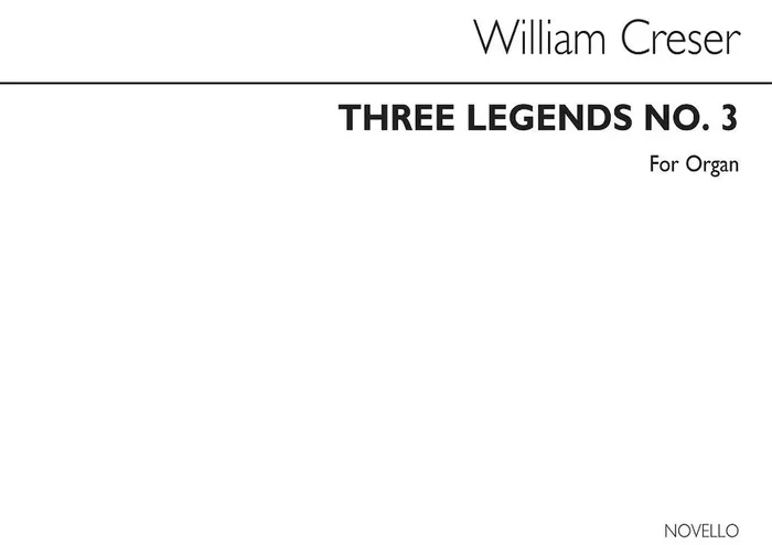 William Creser Three Legends No.3 In E Minor Orgel