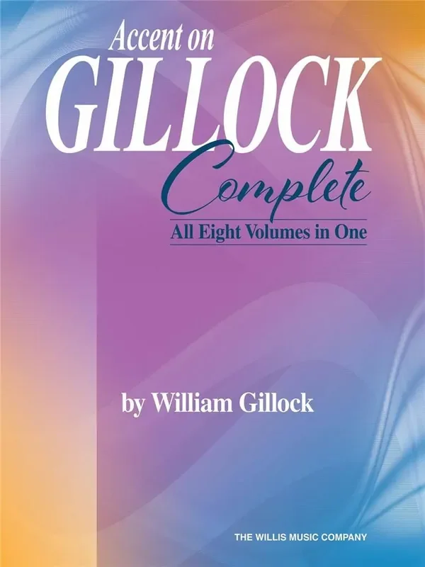 William Gillock Accent on Gillock Complete Klavier Solo