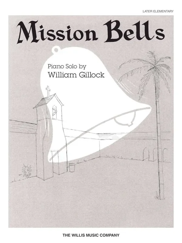 William Gillock Mission Bells Klavier Solo