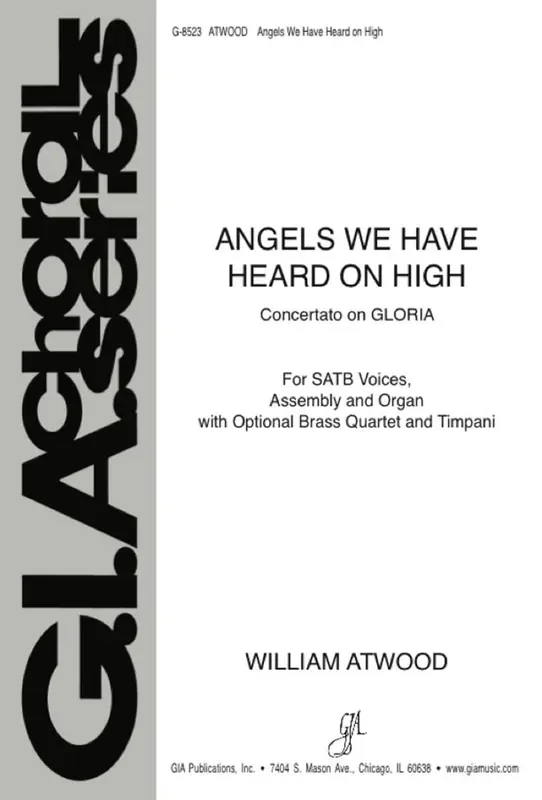 William H. Atwood Concertato on Angels We Have Heard on High Gemischter Chor mit Ensemble