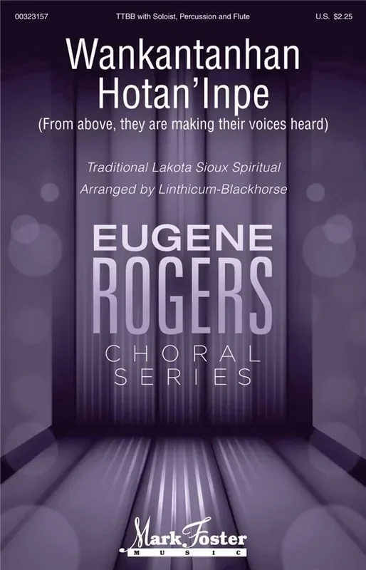 William Linthicum-Blackhorse Wankantanhan Hotan‘inpe Männerchor mit Begleitung