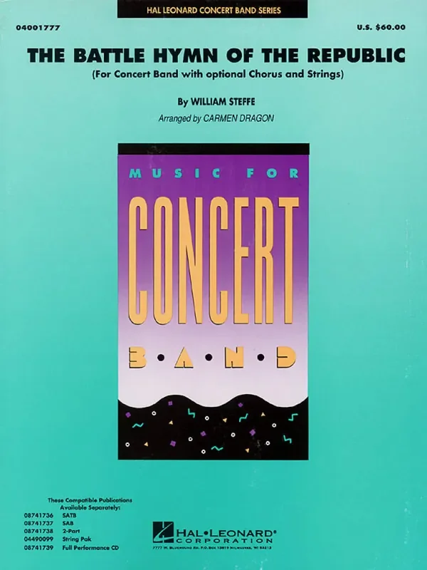 William Steffe The Battle Hymn of the Republic (Arr. Carmen Dragon) Blasorchester