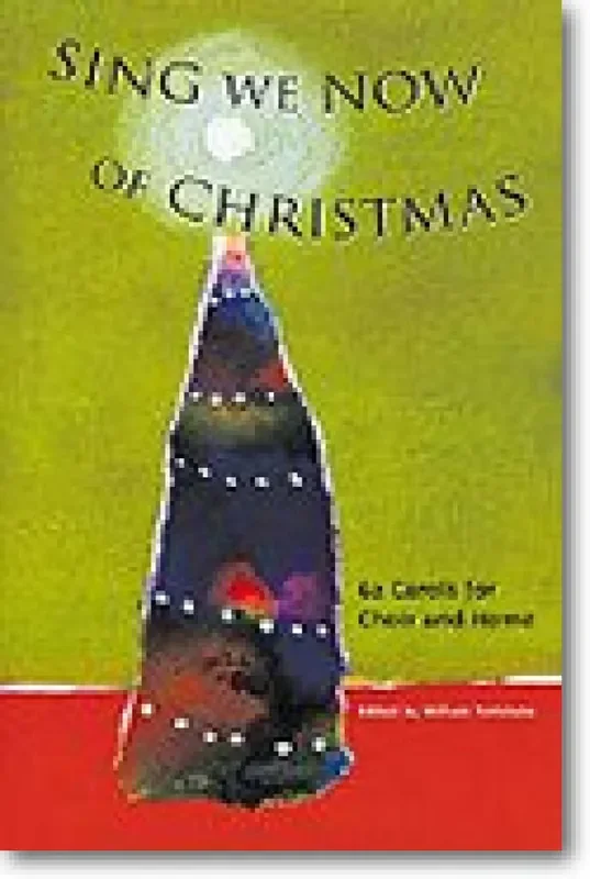 William Tortolano Sing We Now of Christmas Gemischter Chor mit Begleitung